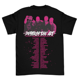 Destroy The Art Tour - T- Shirt